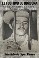 El fugitivo de Gorgona B09YQF2RH8 Book Cover