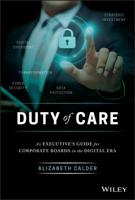 Duty of Care: An Executive's Guide for Corporate Boards in the Digital Era 1119578159 Book Cover