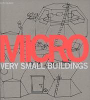 Micro: Very Small Buildings 185669495X Book Cover