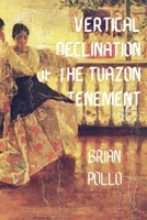 Vertical Declination of the Tuazon Tenement B0GC94QKXC Book Cover