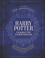 The Unofficial Harry Potter Who's Who in the Wizarding World: A complete character guide to the Harry Potter Universe 1948174448 Book Cover