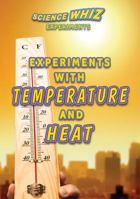 Experiments with Temperature and Heat 0766086828 Book Cover