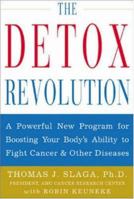 The Detox Revolution : A Powerful New Program for Boosting Your Body's Ability to Fight Cancer and Other Diseases 0071433139 Book Cover