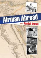 Airman Abroad 1849955409 Book Cover