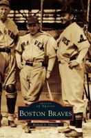 Boston Braves 1531607535 Book Cover