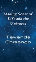 Making sense of life and the universe 3347002865 Book Cover