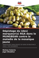 Dépistage du (des) marqueur(s) RGA dans le MUNGBEAN contre la maladie de la mosaïque jaune (French Edition) 6208144248 Book Cover