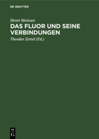 Das Fluor Und Seine Verbindungen 1017504865 Book Cover