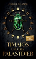 Timaios und der Palastdieb (German Edition) 3819203524 Book Cover