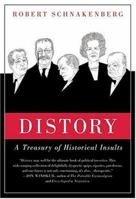 Distory: A Treasury of Historical Insults 0312326718 Book Cover