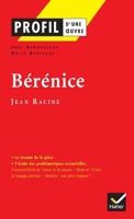 Profil d'une oeuvre: Racine: Berenice 2218737612 Book Cover
