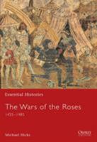 Wars of the Roses 1455-1485 1841764914 Book Cover