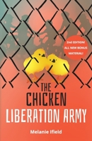The Chicken Liberation Army 0994419899 Book Cover