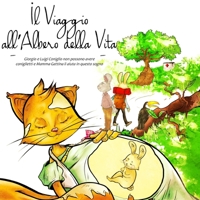 Il Viaggio all'Albero della Vita - Giorgio e Luigi 0244506175 Book Cover