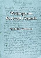 Writings on Revived Cornish 1904808085 Book Cover