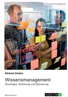 Wissensmanagement. Grundlagen, Einf�hrung und Optimierung 3346392740 Book Cover