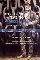 Electronic Trading and Blockchain: Yesterday, Today and Tomorrow 981323377X Book Cover