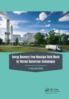 Energy Recovery from Municipal Solid Waste by Thermal Conversion Technologies 1138612111 Book Cover