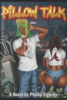 Pillow Talk: Loyalty & Betrayal B0GWF786X8 Book Cover