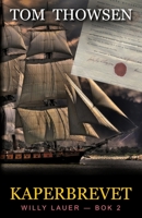 Kaperbrevet: Willy Lauer bok 2 B084DH5SB4 Book Cover