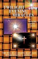 Twilight Evening Miracles 1618637258 Book Cover