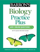 Barronâ€™s Biology Practice Plus: 400+ Online Questions and Quick Study Review 1506281486 Book Cover