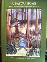 A Bayou Home: The Adventure of Swampmaster Bejeaux 057817393X Book Cover