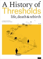 A History of Thresholds 3868595201 Book Cover