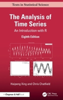 The Analysis of Time Series: An Introduction with R (Chapman & Hall/CRC Texts in Statistical Science) 1041085869 Book Cover