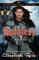 Ruthless Knight 1542982782 Book Cover