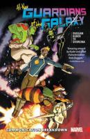 All-New Guardians of the Galaxy, Vol. 1: Communication Breakdown 1302905449 Book Cover