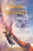 Crodor the Ancient: The Elementalists, book 2 173497415X Book Cover