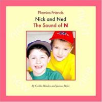 Nick And Ned: The Sound Of N (Phonics Friends) 1592963013 Book Cover