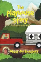 The Playhouse Story: A tiny house on the move 1641332867 Book Cover