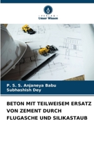 Beton Mit Teilweisem Ersatz Von Zement Durch Flugasche Und Silikastaub (German Edition) 6207719573 Book Cover