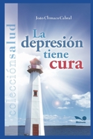 La Depresi�n Tiene Cura 1677366419 Book Cover