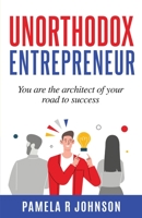 Unorthodox Entrepreneur B0BSRJQ5GP Book Cover