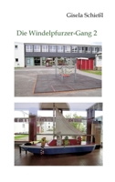Die Windelpfurzer-Gang 2 (German Edition) 3347786653 Book Cover