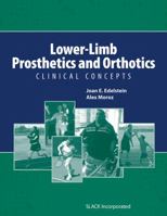 Lower-Limb Prosthetics and Orthotics: Clinical Concepts 1556428960 Book Cover