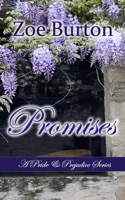 Promises: A Pride & Prejudice Series 1542998352 Book Cover