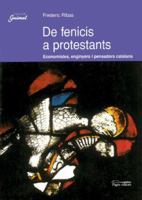 De fenicis a protestants: Economiste, enginyers i pensadors catalans (Guimet) (Catalan Edition) 8479358351 Book Cover