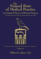 The Natural State of Medical Practice 1545665508 Book Cover