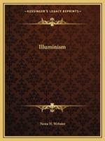 Illuminism 1425373119 Book Cover
