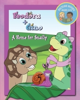 A Home for Snaily: A picture book from Feodora + Gino (Picture Books from Feodora + Gino) 3949074686 Book Cover
