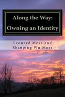 Along the Way: Owning an Identity 1546391622 Book Cover