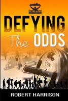Defying The Odds B08MX9V7G9 Book Cover