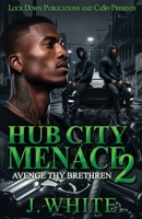 Hub City Menace 2 1965448240 Book Cover