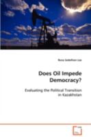 Does Oil Impede Democracy? 363908053X Book Cover