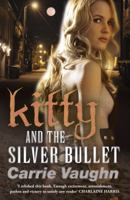 Kitty and the Silver Bullet 0446618756 Book Cover