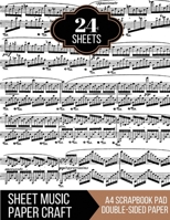 Sheet Music Paper Craft - A4 Scrapbook Pad, Double-sided: 24 Vintage Music Note Printed Sheets, Album Scrapbook Cards, Decorative Craft Papers, Backgrounds, Stamp Making, Cardmaking, Origami, Collage  1702157865 Book Cover